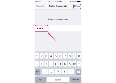 The passcode is the same one you use to unlock your iPhone.